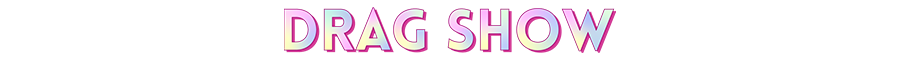 Titre : Drag Show